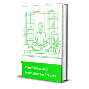 Mindfulness and Meditation for Traders